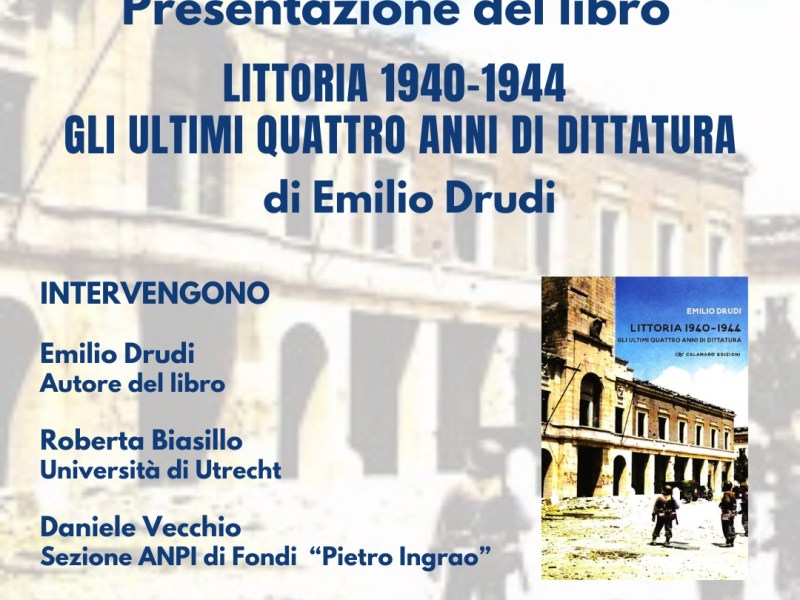 Littoria 1940-1944 Gli ultimi quattro anni di&nbsp;dittatura