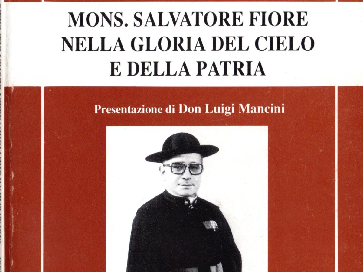 Mons. Salvatore Fiore nella gloria del cielo e della&nbsp;patria